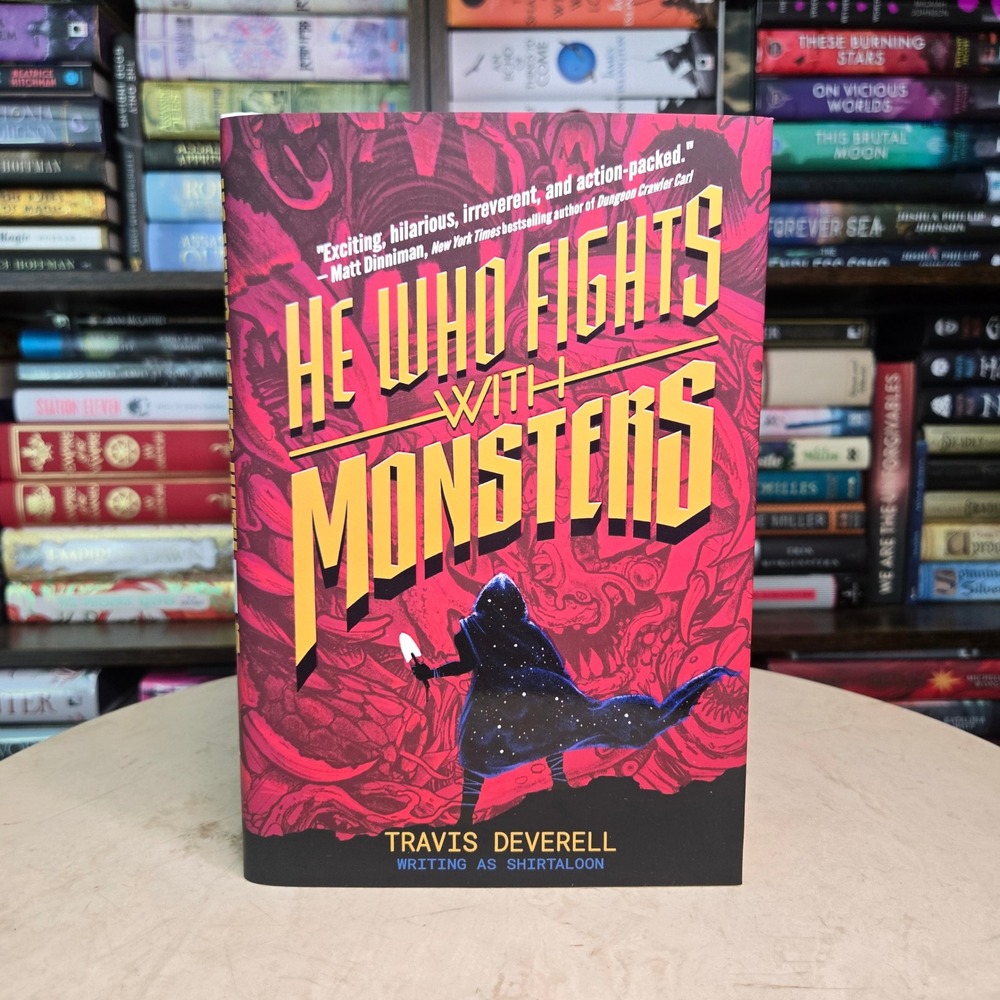 He Who Fights with Monsters, SIGNED *1st Trad Pub Ed/1st Print* Travis Deverell